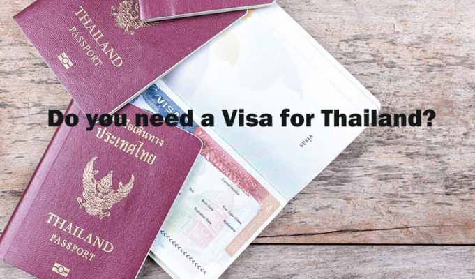 Need Thailand Visa